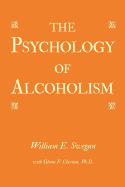 The Psychology of Alcoholism