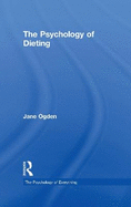 The Psychology of Dieting