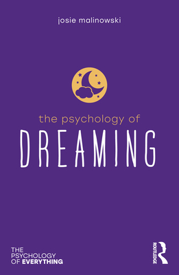 The Psychology of Dreaming - Malinowski, Josie