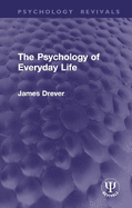 The Psychology of Everyday Life