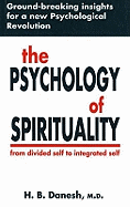 The Psychology of Spirituality: From Divided Self to Integrated Self