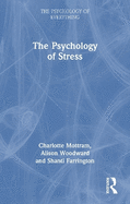 The Psychology of Stress