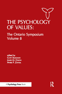 The Psychology of Values: The Ontario Symposium, Volume 8
