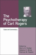 The Psychotherapy of Carl Rogers: Cases and Commentary