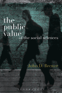 The Public Value of the Social Sciences: An Interpretive Essay