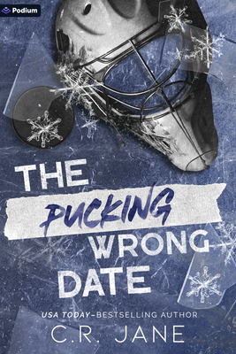 The Pucking Wrong Date: A Hockey Romance - Jane, C R