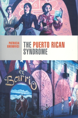 The Puerto Rican Syndrome - Gherovici, Patricia