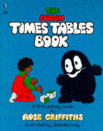 The Puffin Times Tables Book: A Fill-In Activity Book