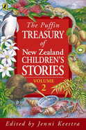 The Puffin Treasury of New Zealand Children's Stories: Volume 2