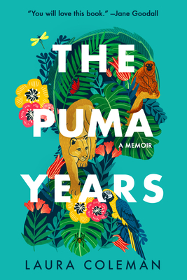 The Puma Years: A Memoir - Coleman, Laura
