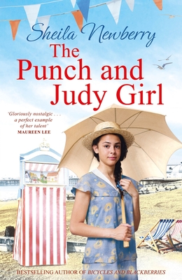 The Punch and Judy Girl: A new summer read from the author of the bestselling The Gingerbread Girl - Everett, Sheila, and Newberry, Sheila