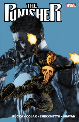 The Punisher by Greg Rucka Volume 3 - Rucka, Greg (Text by)