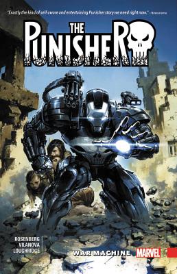 The Punisher: War Machine Vol. 1 - Rosenberg, Matthew (Text by)