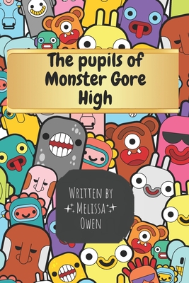 The pupils of Monster Gore - Owen, Melissa