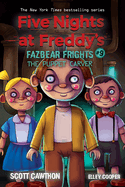 The Puppet Carver (Five Nights at Freddy's: Fazbea r Frights #9)
