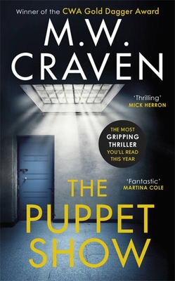 The Puppet Show: Winner of the CWA Gold Dagger Award 2019 - Craven, M. W.