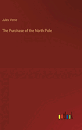 The purchase of the North Pole