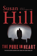 The Pure in Heart - Hill, Susan