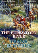 The Purgatory (Rivers West Series) - Roderus, Frank
