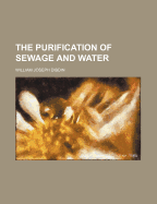 The Purification of Sewage and Water