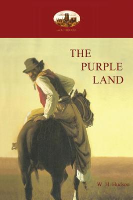 The Purple Land - Hudson, William Henry