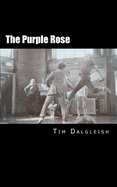 The Purple Rose: and Other Essays
