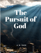 The Pursuit of God