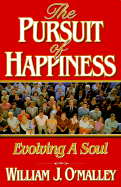 The Pursuit of Happiness: Evolving a Soul