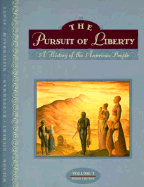 The Pursuit of Liberty, Volume I