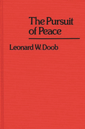 The Pursuit of Peace
