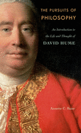 The Pursuits of Philosophy: An Introduction to the Life and Thought of David Hume