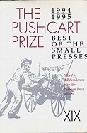 The Pushcart Prize XIX: Best of the Small Presses 1994/95 Edition