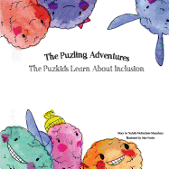 The Puzlings Learn About Inclusion: The Puzling Adventures