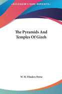 The Pyramids And Temples Of Gizeh