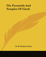 The Pyramids And Temples Of Gizeh