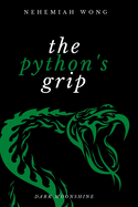 The Python's Grip: A Person's Character Is His Fate or Destiny