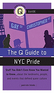 The Q Guide to New York City Pride - Hinds, Patrick