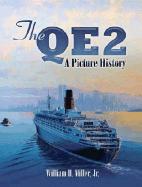 The Qe2: A Picture History