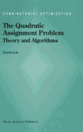 The Quadratic Assignment Problem: Theory and Algorithms