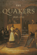 The Quakers, 1656-1723: The Evolution of an Alternative Community
