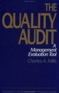 The Quality Audit: A Management Evaluation Tool
