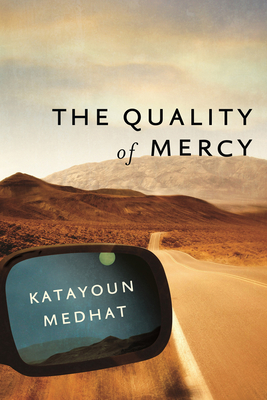 The Quality of Mercy - Medhat, Katayoun