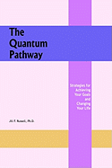 The Quantum Pathway