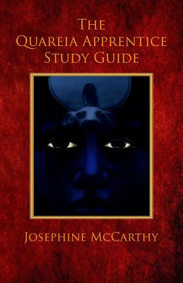 The Quareia Apprentice Study Guide - McCarthy, Josephine