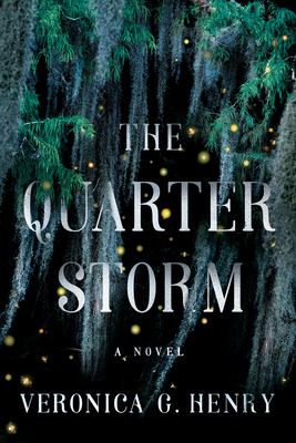 The Quarter Storm - Henry, Veronica G