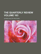 The Quarterly Review (Volume 163)
