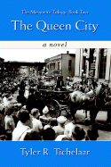 The Queen City: The Marquette Trilogy: Book Two