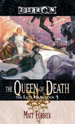 The Queen of Death - Forbeck, Matt