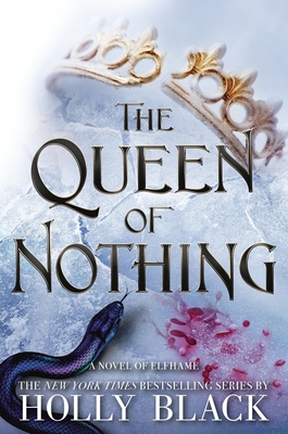 The Queen of Nothing - Black, Holly