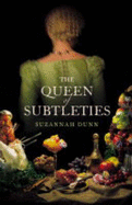 The Queen of Subtleties - Dunn, Suzannah